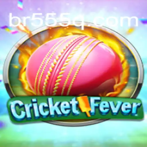Experience the Excitement of CricketFever on 555Q.COM Platform